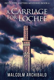 A Carriage For Lochee PDF