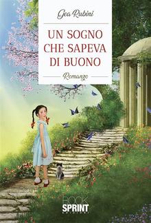 Un sogno che sapeva di buono PDF