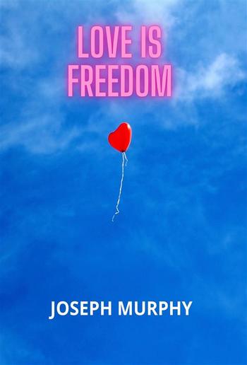 Love is freedom PDF