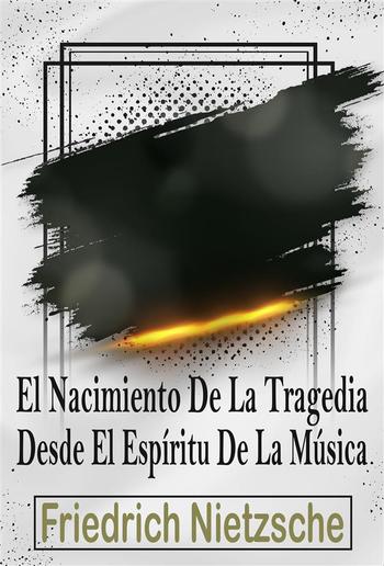 El Nacimiento De La Tragedia En El Espíritu De La Música PDF