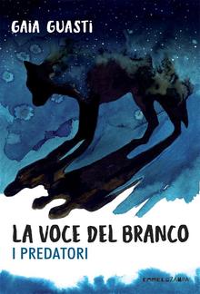 La voce del branco. I predatori PDF