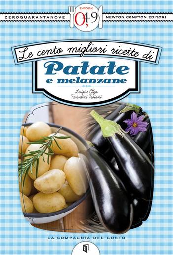 Le cento migliori ricette di patate e melanzane PDF