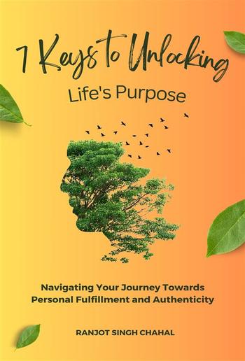 7 Keys to Unlocking Life's Purpose PDF