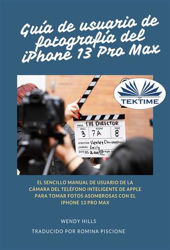 Guía De Usuario Del IPhone 13 Fotografía Pro Max PDF