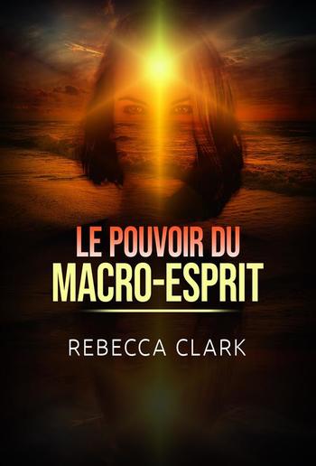 Le Pouvoir du Macro-Esprit (Traduit) PDF