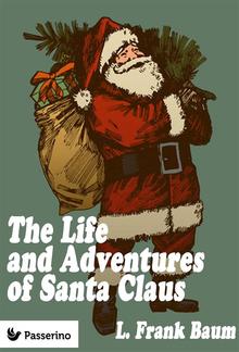 The Life & Adventures of Santa Claus PDF