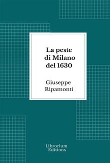 La peste di Milano del 1630 PDF