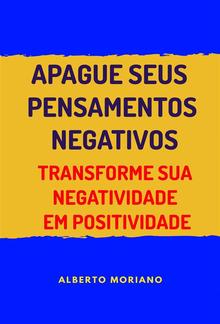 Apague Seus Pensamentos Negativos PDF