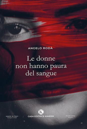 Le donne non hanno paura del sangue PDF