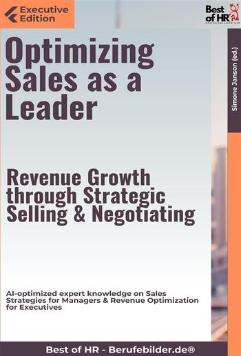 Optimizing Sales as a Leader – Revenue Growth through Strategic Selling & Negotiating PDF