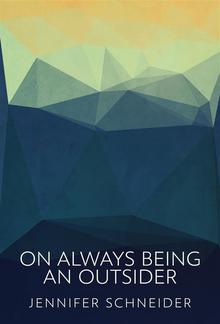 On Always Being An Outsider PDF