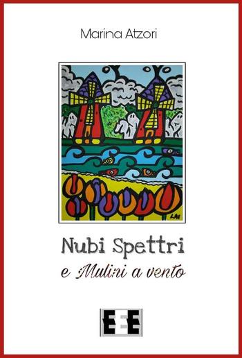 Nubi, Spettri e Mulini a vento PDF