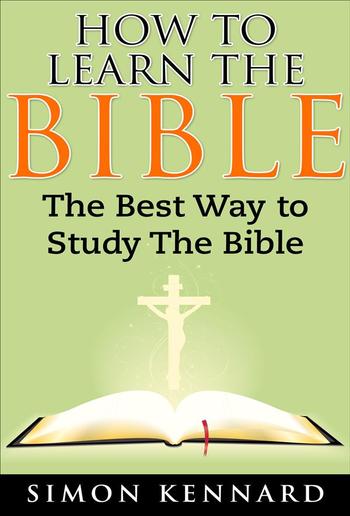 How to Learn the Bible the Best Way to Study the Bible PDF