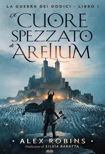 Il Cuore Spezzato Di Arelium PDF