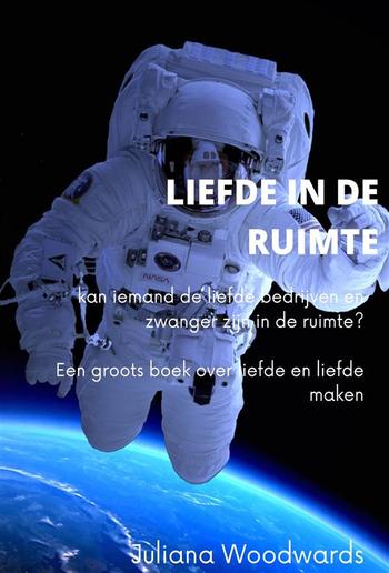 Liefde in de ruimte: kan iemand de liefde bedrijven en zwanger zijn in de ruimte? Een groots boek over liefde en liefde maken PDF