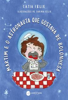 Martim e o Astronauta que gostava de bolonhesa PDF