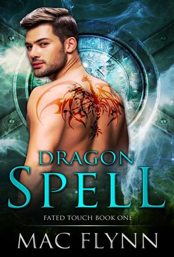 Dragon Spell: Fated Touch Book 1 PDF