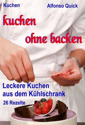 Kuchen ohne backen PDF Kuchen ohne backen PDF