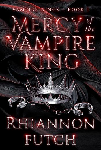 Mercy of a Vampire King PDF