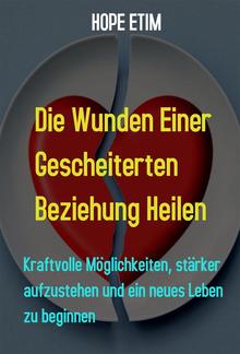 Die Wunden Einer Gescheiterten Beziehung Heilen PDF