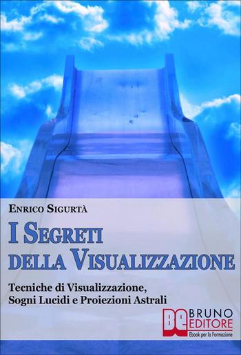 I Segreti Della Visualizzazione PDF I Segreti Della Visualizzazione PDF