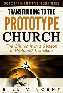 Transitioning to the Prototype Church PDF