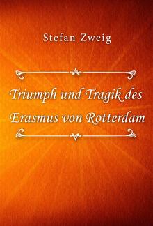 Triumph und Tragik des Erasmus von Rotterdam PDF