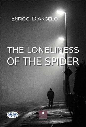 The Loneliness Of The Spider PDF