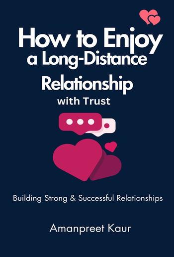 How to Enjoy a Long-Distance Relationship with Trust PDF