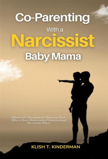 Co-Parenting with a Narcissist Baby Mama PDF