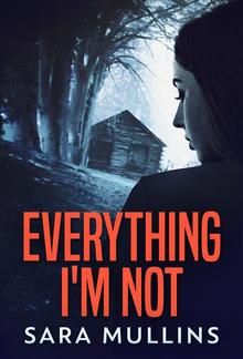 Everything I'm Not PDF