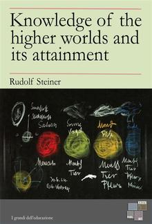 Knowledge of the higher worlds and its attainment PDF