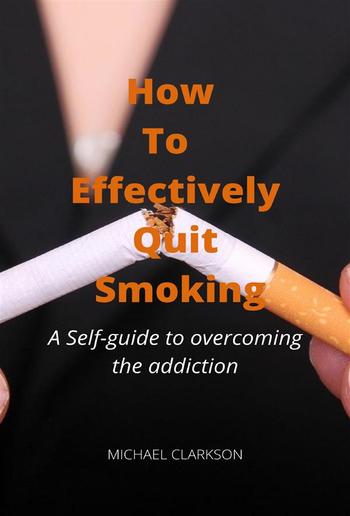 How To Effectively Quit Smoking PDF