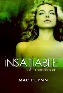 Insatiable: In the Loup, Book 11 PDF