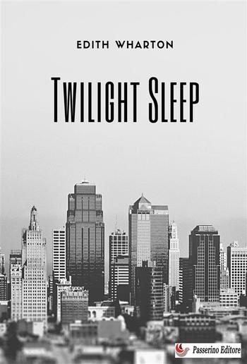 Twilight Sleep PDF