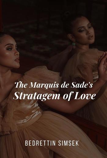 The Marquis de Sade's Stratagem of Love PDF