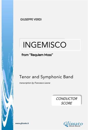 Ingemisco - Tenor and Symphonic Band (conductor score) PDF