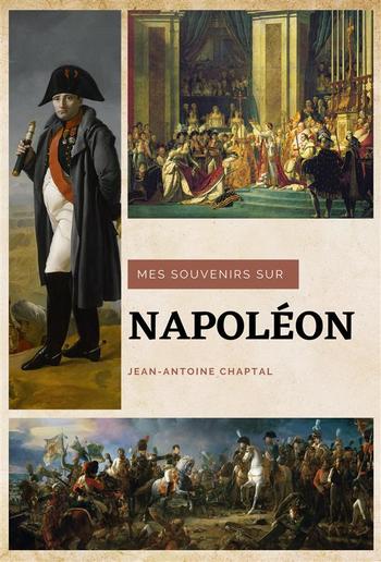 Mes souvenirs sur Napoléon PDF Mes souvenirs sur Napoléon PDF