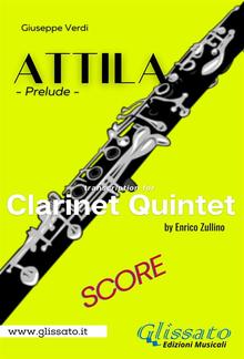 Attila (prelude) Clarinet quintet - score PDF