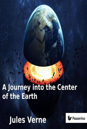 A Journey into the Center of the Earth PDF
