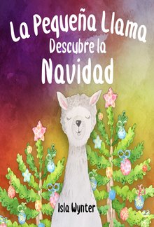 La Pequeña Llama Lila Descubre la Navidad PDF