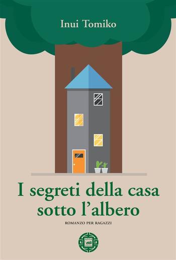 I segreti della casa sotto l’albero PDF