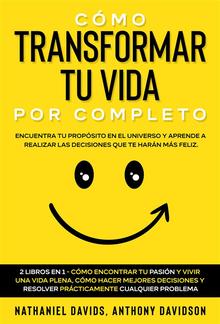 Cómo Transformar tu Vida por Completo PDF