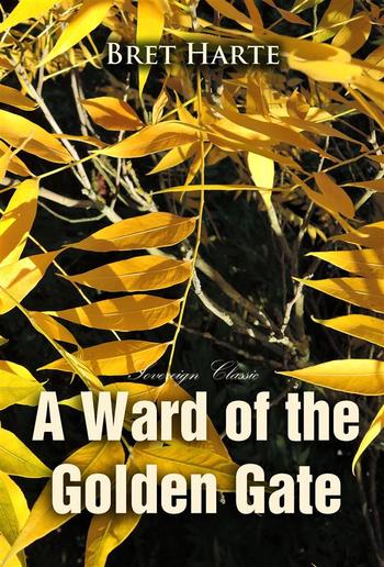A Ward of the Golden Gate PDF