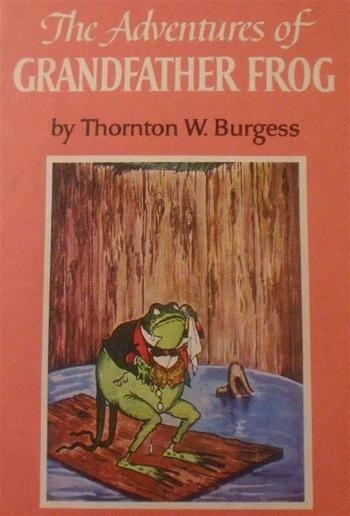 The Adventures of Grandfather Frog PDF