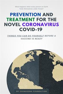Prevention and Treatment for the Novel Coronavirus COVID-19 PDF