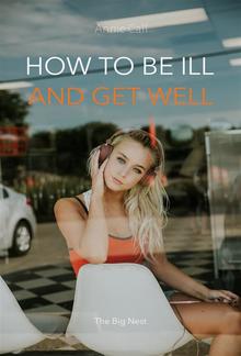 How to be Ill and Get Well PDF