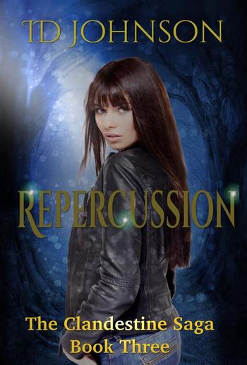 Repercussion: The Clandestine Saga Book 3 PDF