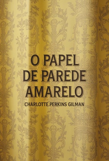 O papel de parede amarelo (traducido) PDF