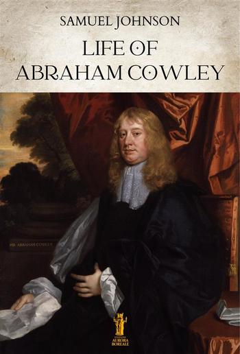 Life of Abraham Cowley PDF